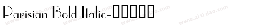 Parisian Bold Italic字体转换